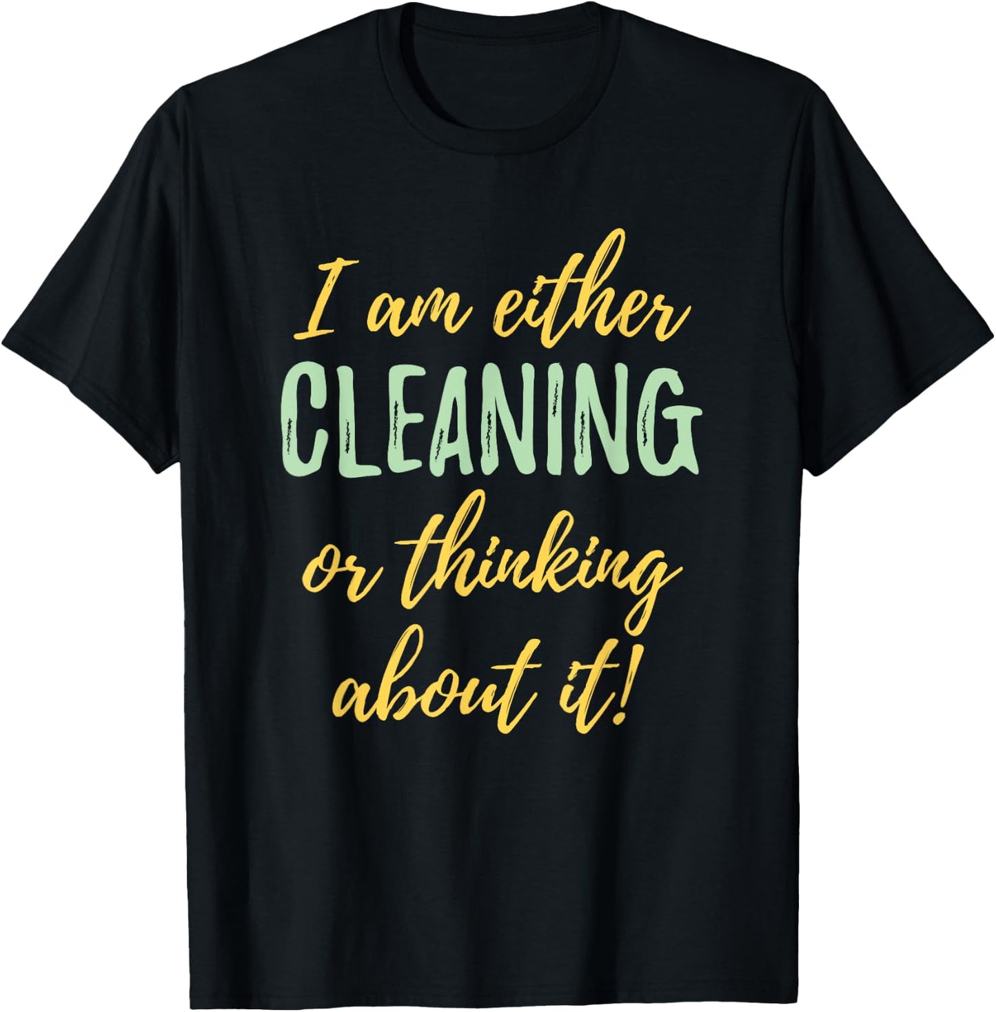 OCD Obsessive Cleaning Disorder Funny T-Shirt - T-Shirt | Black