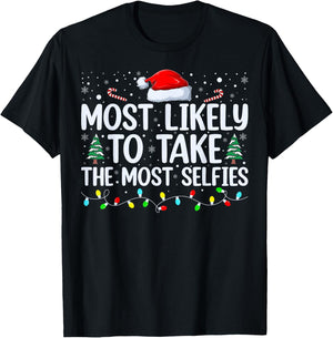 Most Likely To Take The Most Selfies Christmas Tree Xmas T-Shirt - T-Shirt | Black
