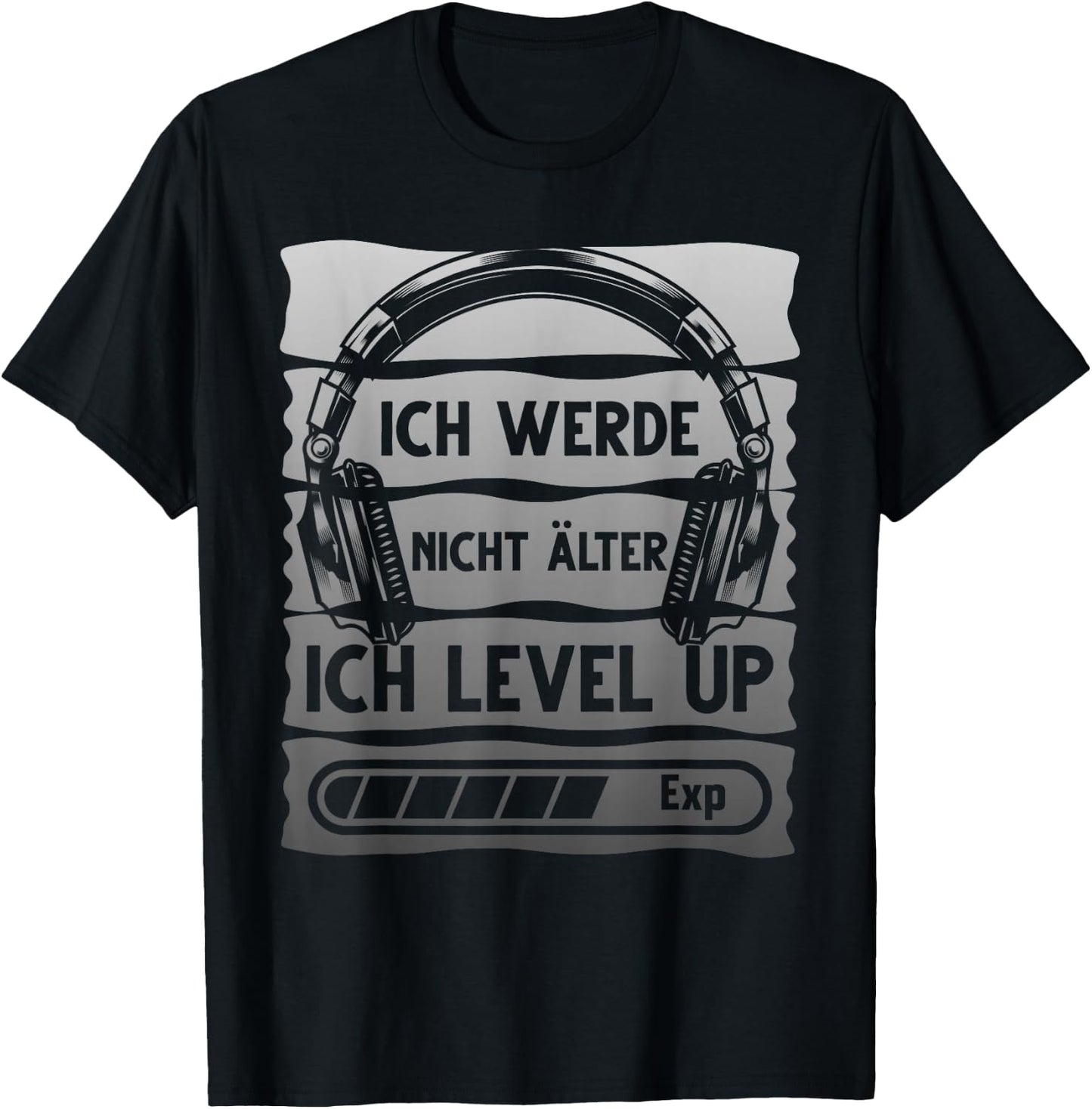 Gaming Ich Werde Nicht Älter Ich Level Up Gamer T-Shirt - T-Shirt | Black