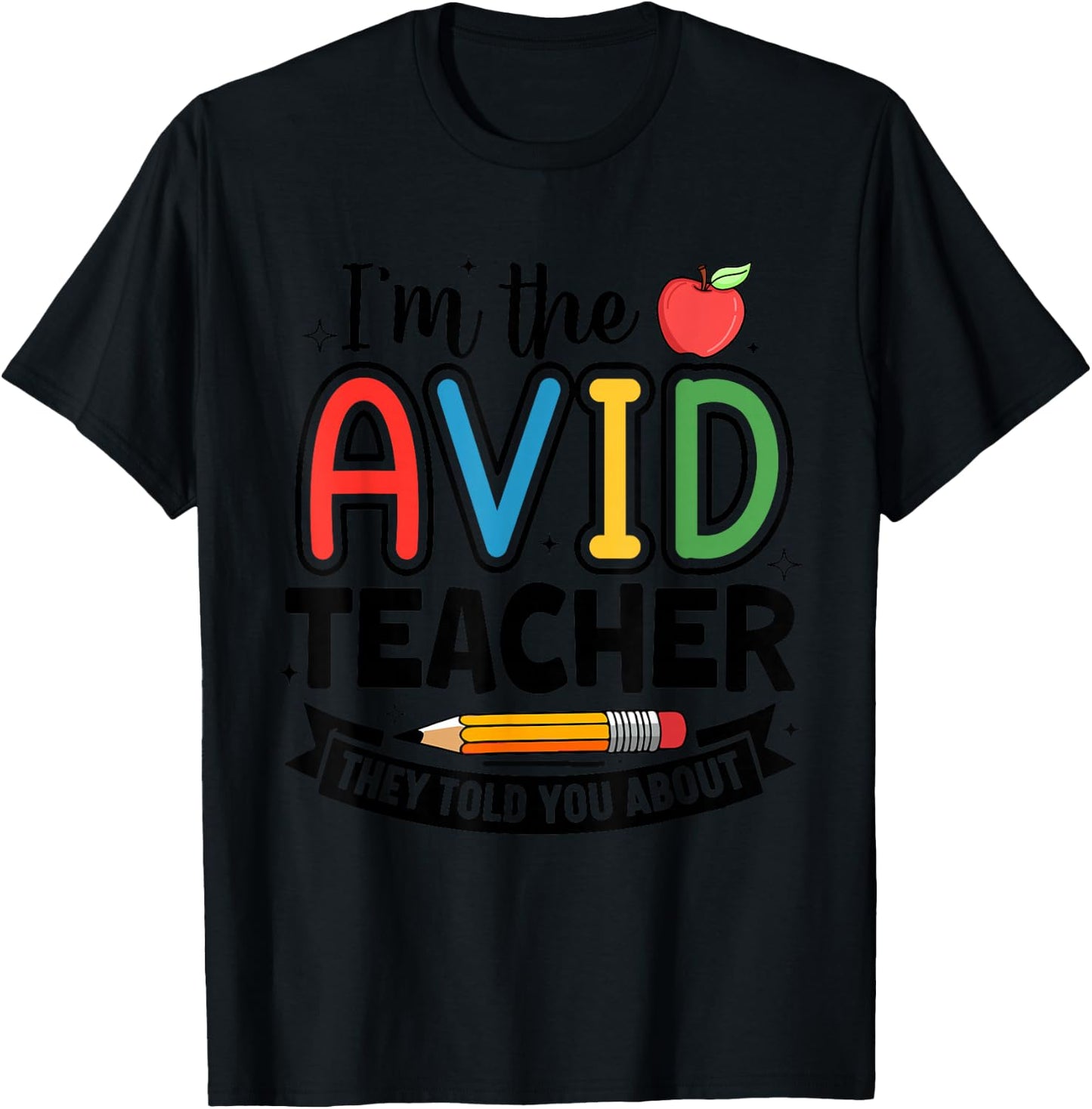 AVID Teacher School Program Funny Education T-Shirt - T-Shirt | Black