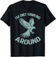 I'm Only Hawking Around Falconry T-Shirt - T-Shirt | Black