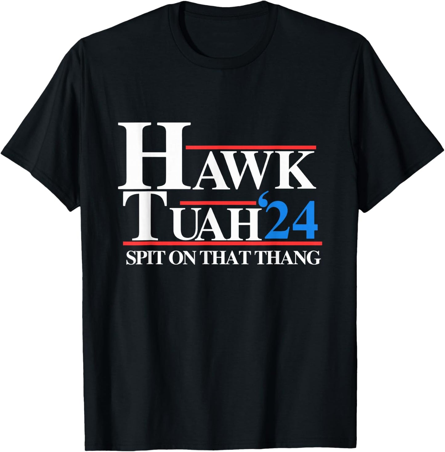 Hawk Tuah T-Shirt - T-Shirt | Black