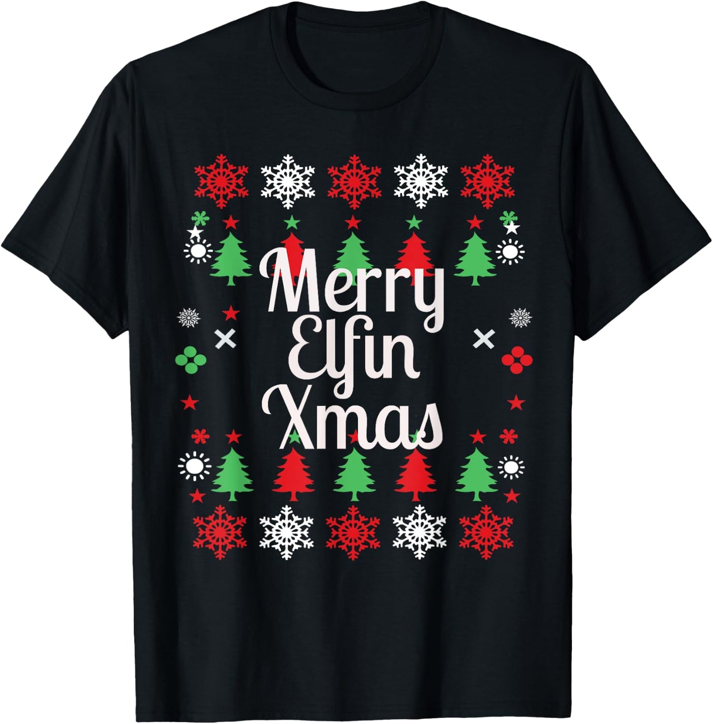 Merry Elfin Xmas Ugly Sweater Christmas T Shirt Funny adult T-Shirt - T-Shirt | Black