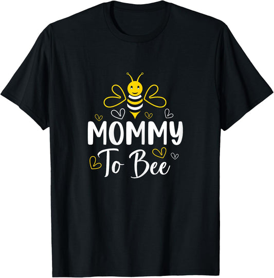 Mommy to Bee Pregnancy Announcement Baby Shower Mommy T-Shirt - T-Shirt | Black