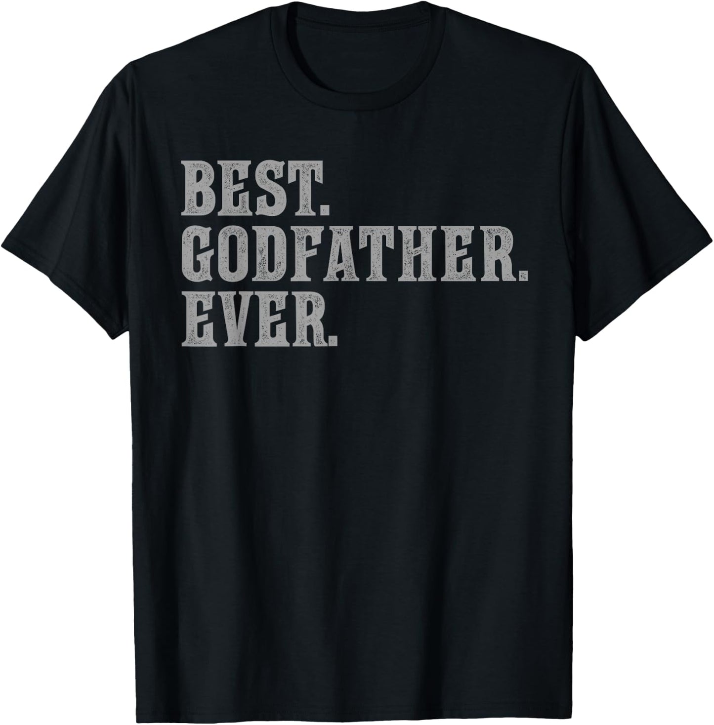 Best Godfather Ever Vintage Bold T-Shirt - T-Shirt | Black