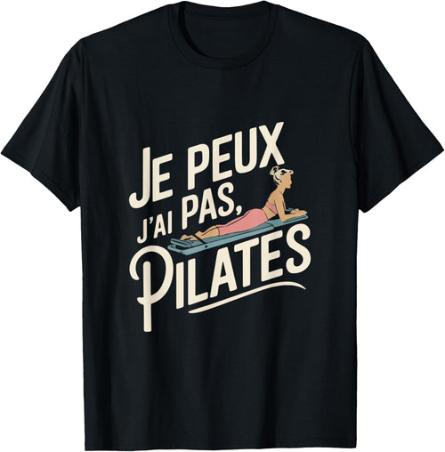 Je Peux Pas Je ai Pilates Woman Humour Gift Vintage