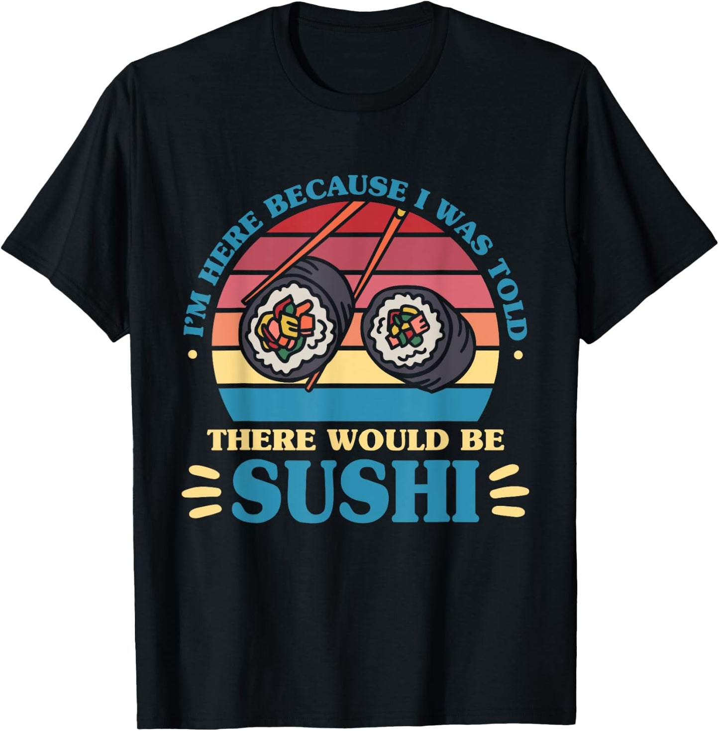 Japanese Sushi Lover Food Lover T-Shirt - T-Shirt | Black