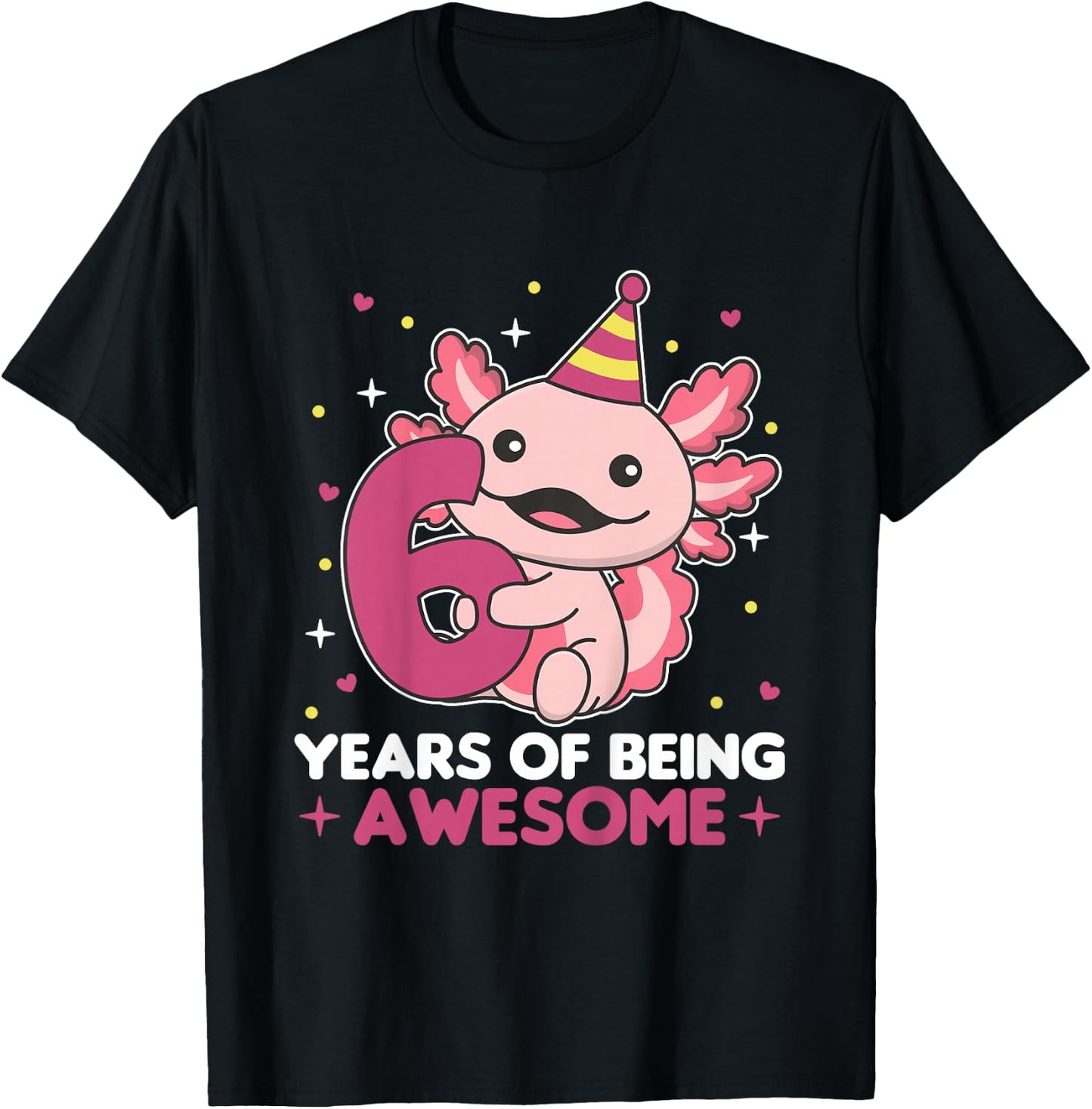 Axolotl For 6th Birthday For Children Six Years Old T-Shirt - T-Shirt | Black