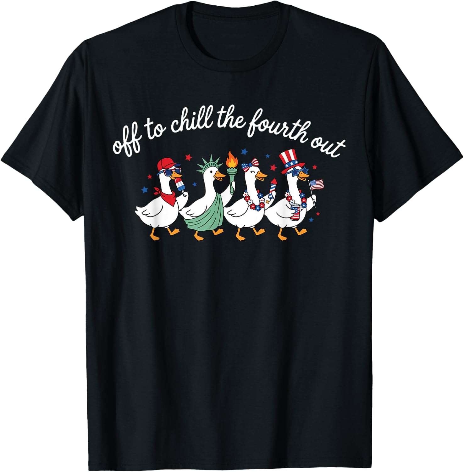 Off to Chill The Fourth Out Funny Goose USA 4th of July T-Shirt - T-Shirt | Black