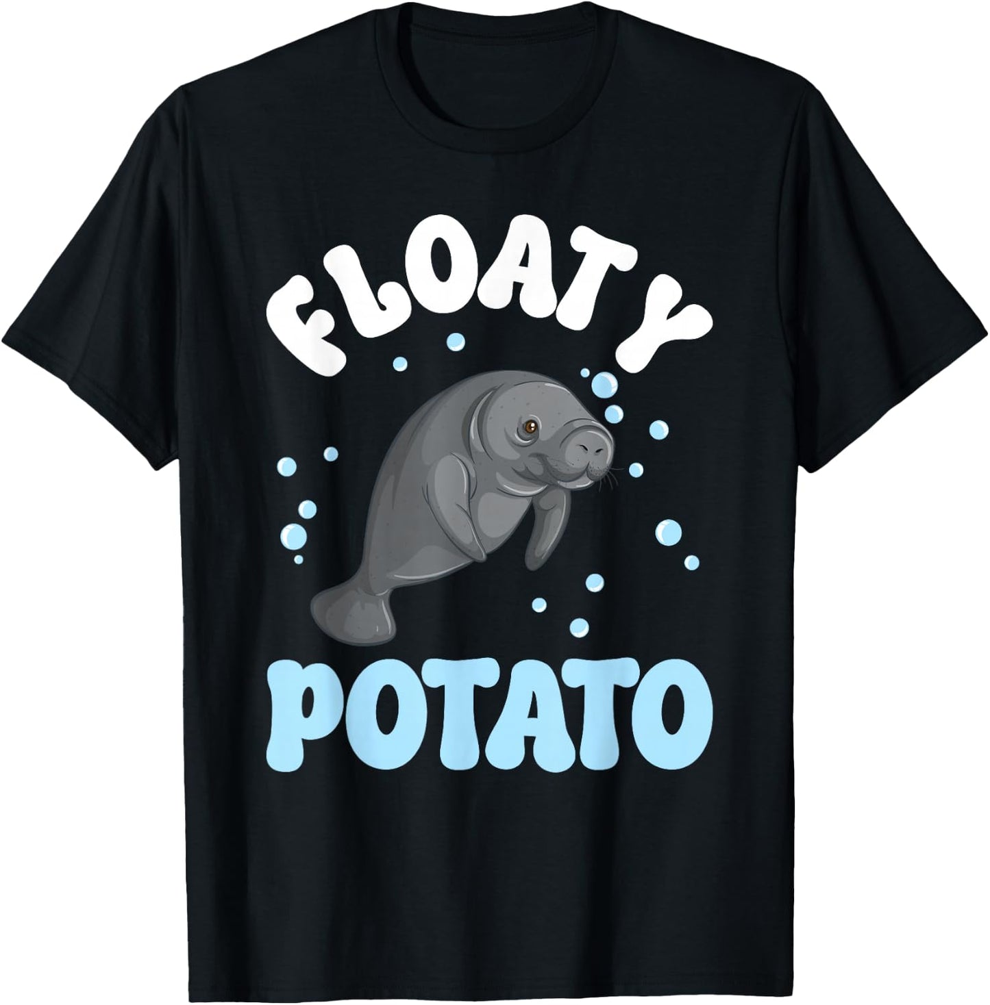 Floaty Potato Manatee Lover Manatee Girl Manatee Boy T-Shirt - T-Shirt | Black