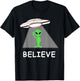 Alien Shirt - I Believe New Cool UFO T-Shirt - T-Shirt | Black