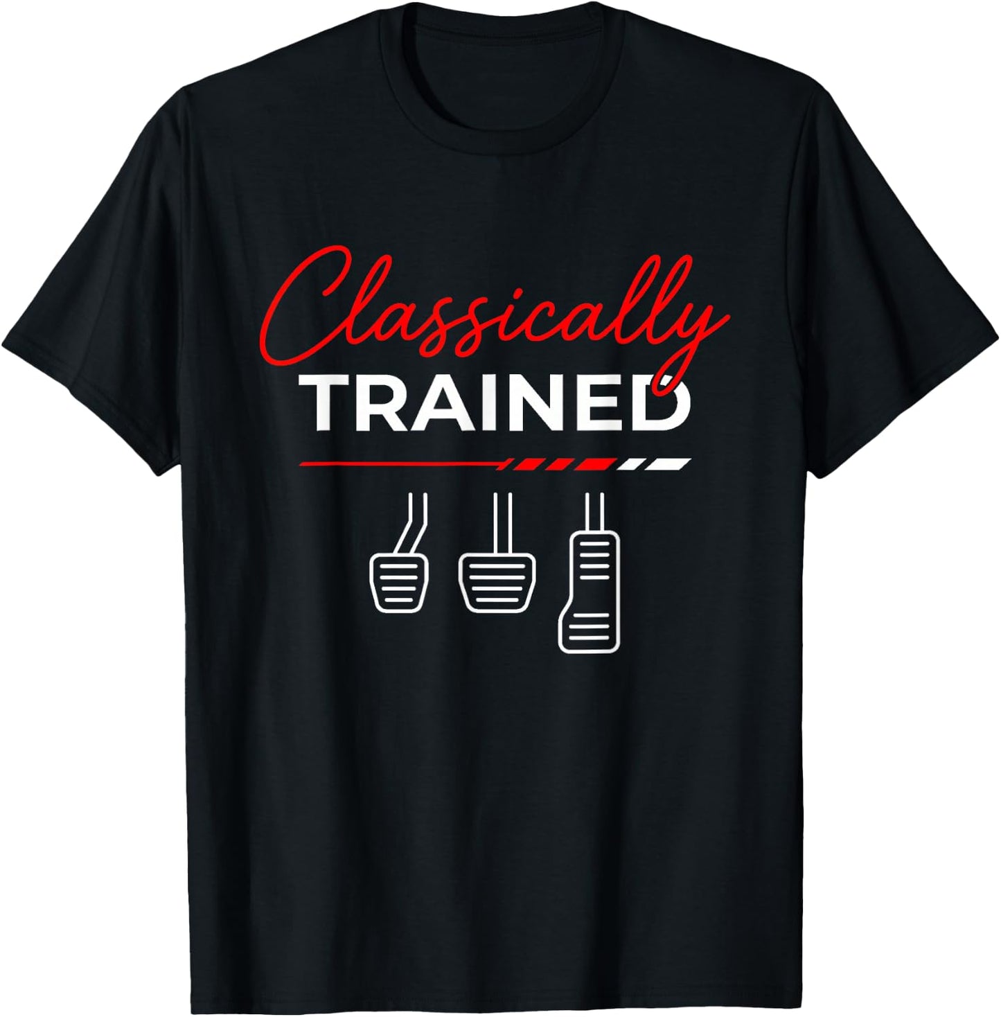 Classically Trained Stick Shift Funny Manual Car Guy Men T-Shirt - T-Shirt | Black