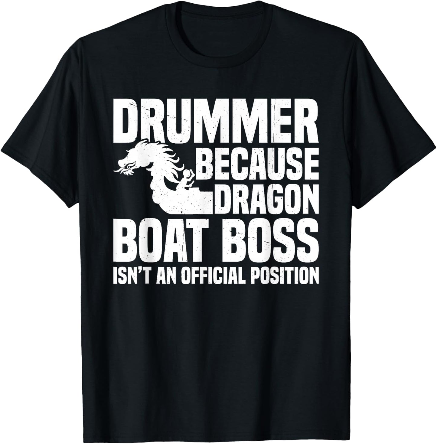 Dragon Boat Racing Team Steerer Paddling Dragon Boat Drummer T-Shirt - T-Shirt | Black