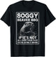 Soggy Beaver BBQ If It's Not All Over T-Shirt - T-Shirt | Black