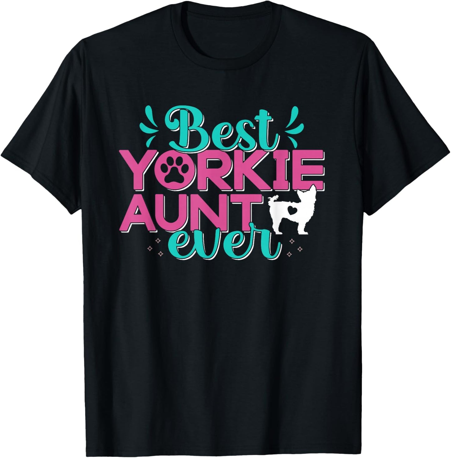 Best Yorkie Aunt Yorkshire Terrier Dog Lovers T-Shirt - T-Shirt | Black