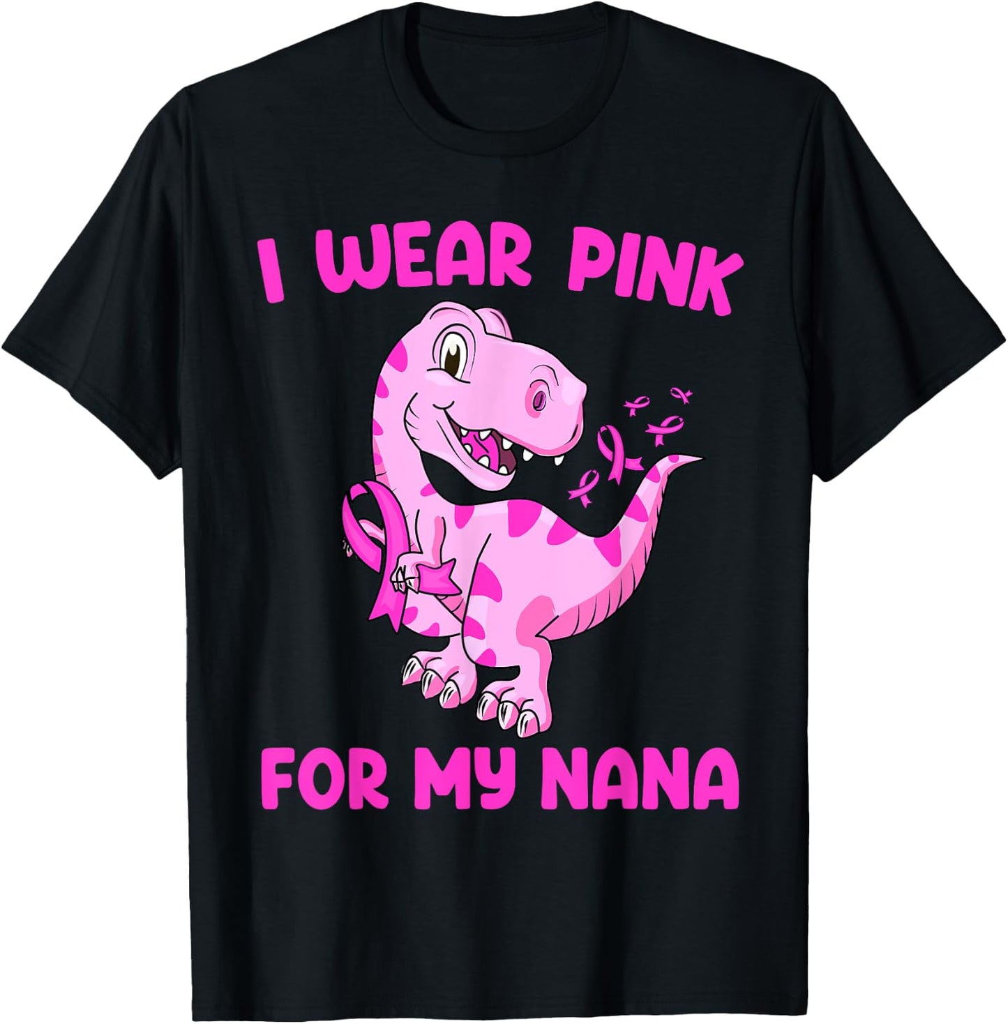 I Wear Pink For My Nana Breast Cancer Awareness Toddler Kids T-Shirt - T-Shirt | Black