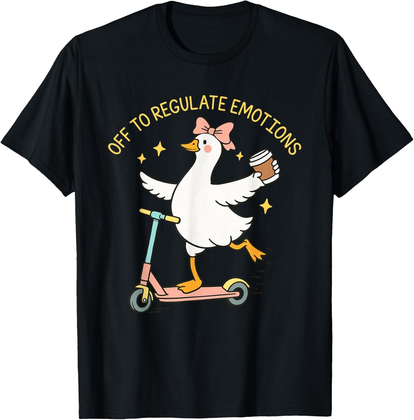 Off to Regulate Emotions Mental Health Funny Silly Goose T-Shirt - T-Shirt | Black
