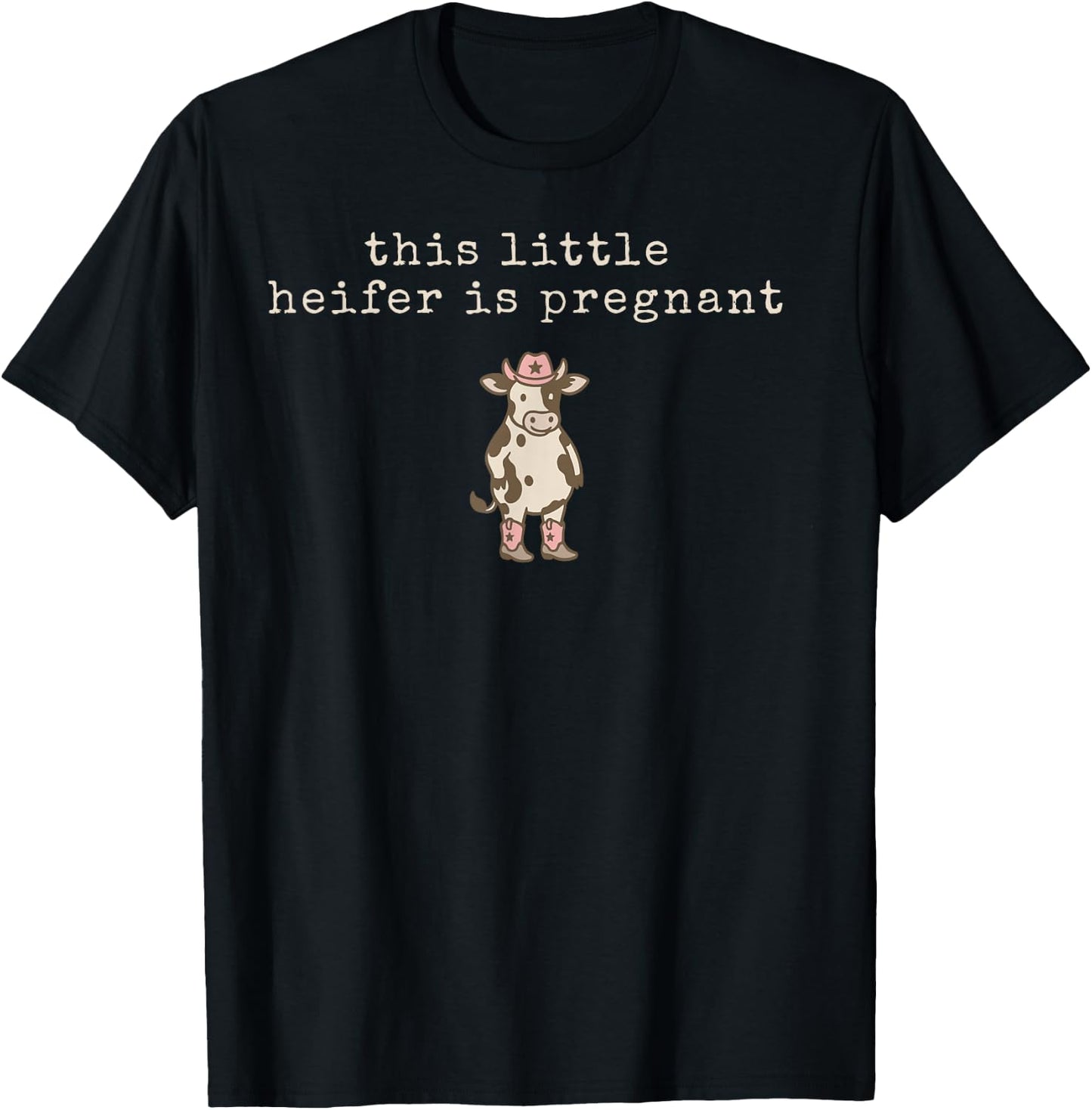 Funny This Little Heifer is Pregnant Western Cow Maternity T-Shirt - T-Shirt | Black