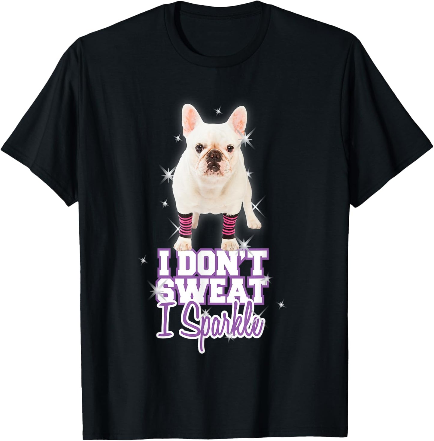 Workout "I Don't Sweat, I Sparkle" French Bulldog T-Shirt - T-Shirt | Black