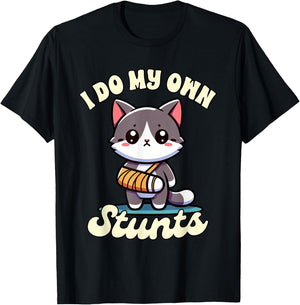 Funny Injury Get Well Broken Arm Cute Cat I Do My Own Stunts Women Kids T-Shirt - T-Shirt | Black