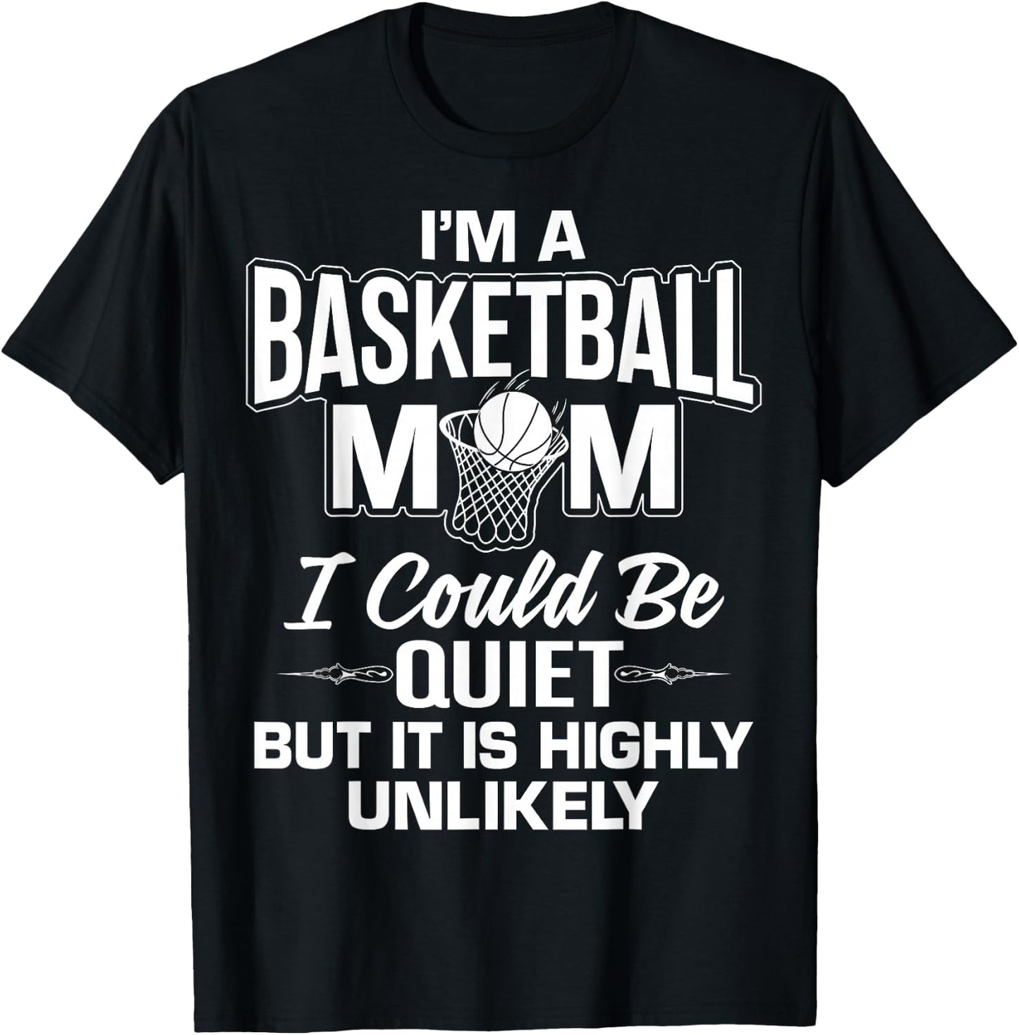 Funny Basketball Mom Merch - Unique Cute Moms Design T-Shirt - T-Shirt | Black