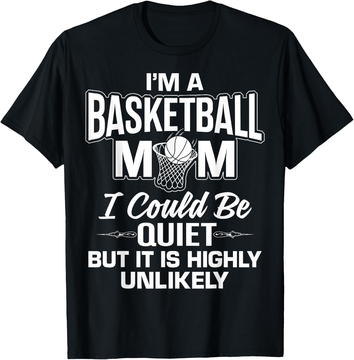 Funny Basketball Mom Merch - Unique Cute Moms Design T-Shirt - T-Shirt | Black