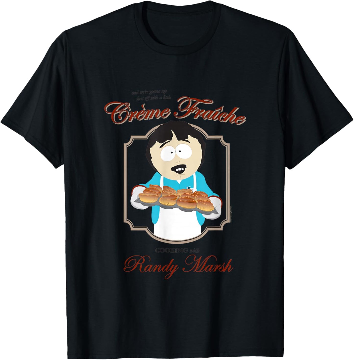 South Park Cartoon Series Randy Marsh Kocht Creme Fraiche T-Shirt - T-Shirt | Black