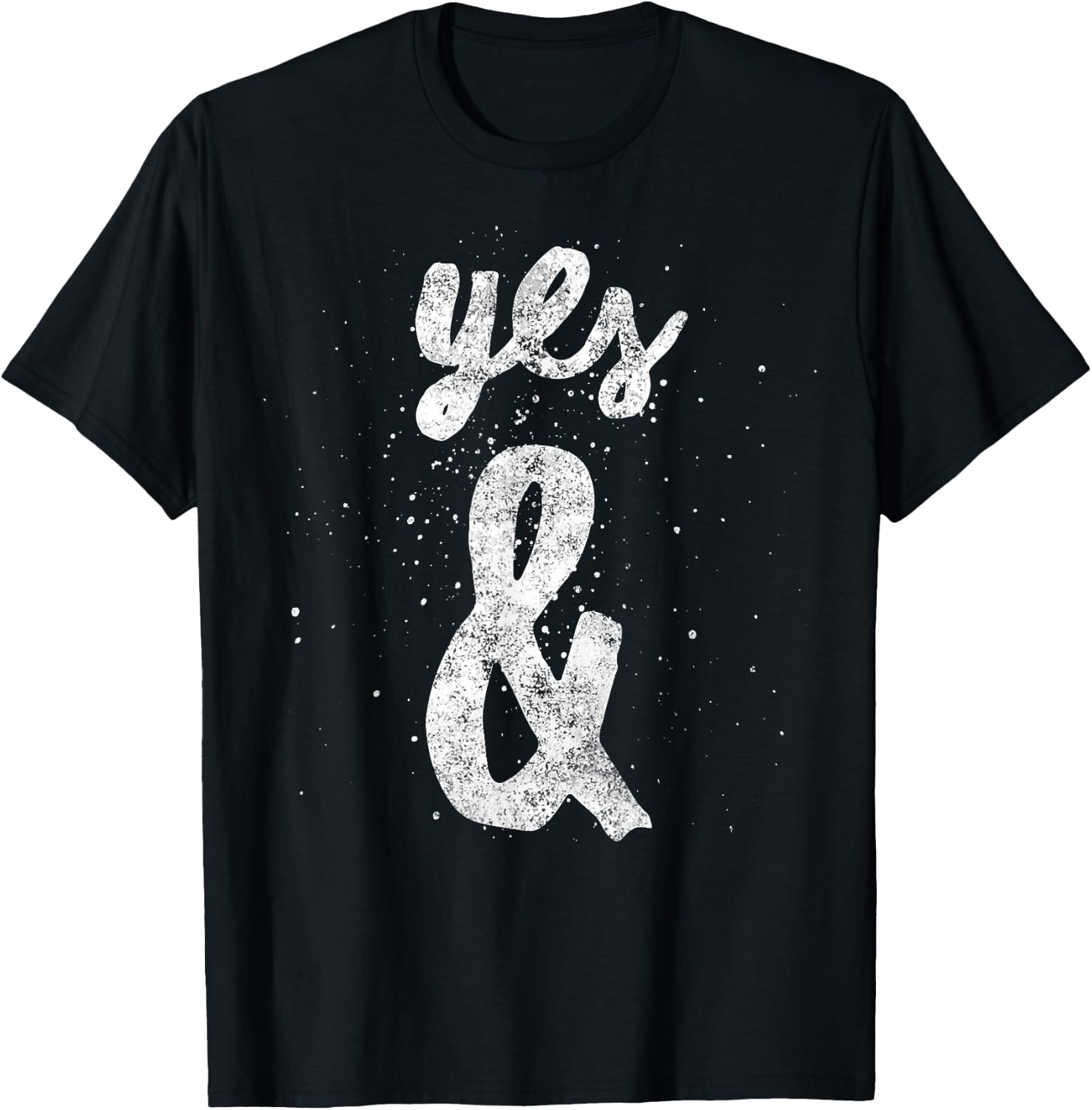 Yes & Improv Rule Gift Improvisation Comedy Actor T-Shirt - T-Shirt | Black