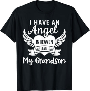 I Have an Angel in Heaven And I Call Him My Grandson Grief T-Shirt - T-Shirt | Black