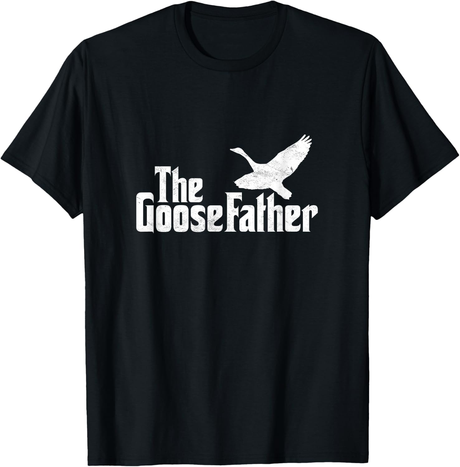 The Goosefather Goose Father Canada Geese Bird Watcher T-Shirt - T-Shirt | Black