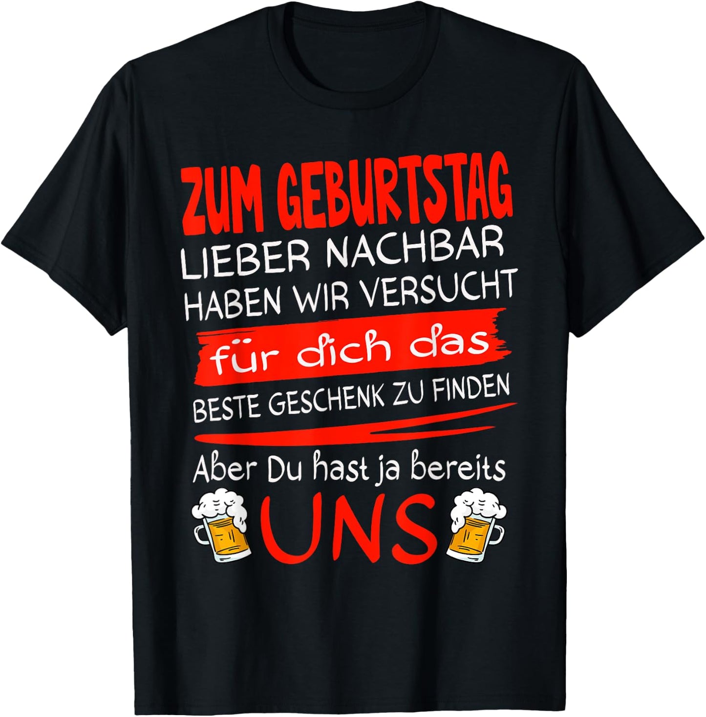 Nachbar Geschenk lustig & Prost auf die Nachbarn Birthday Dear Neighbour , Men, Boys, , Short Sleeve, , Black, S, EU 38/40 T-Shirt - T-Shirt | Black