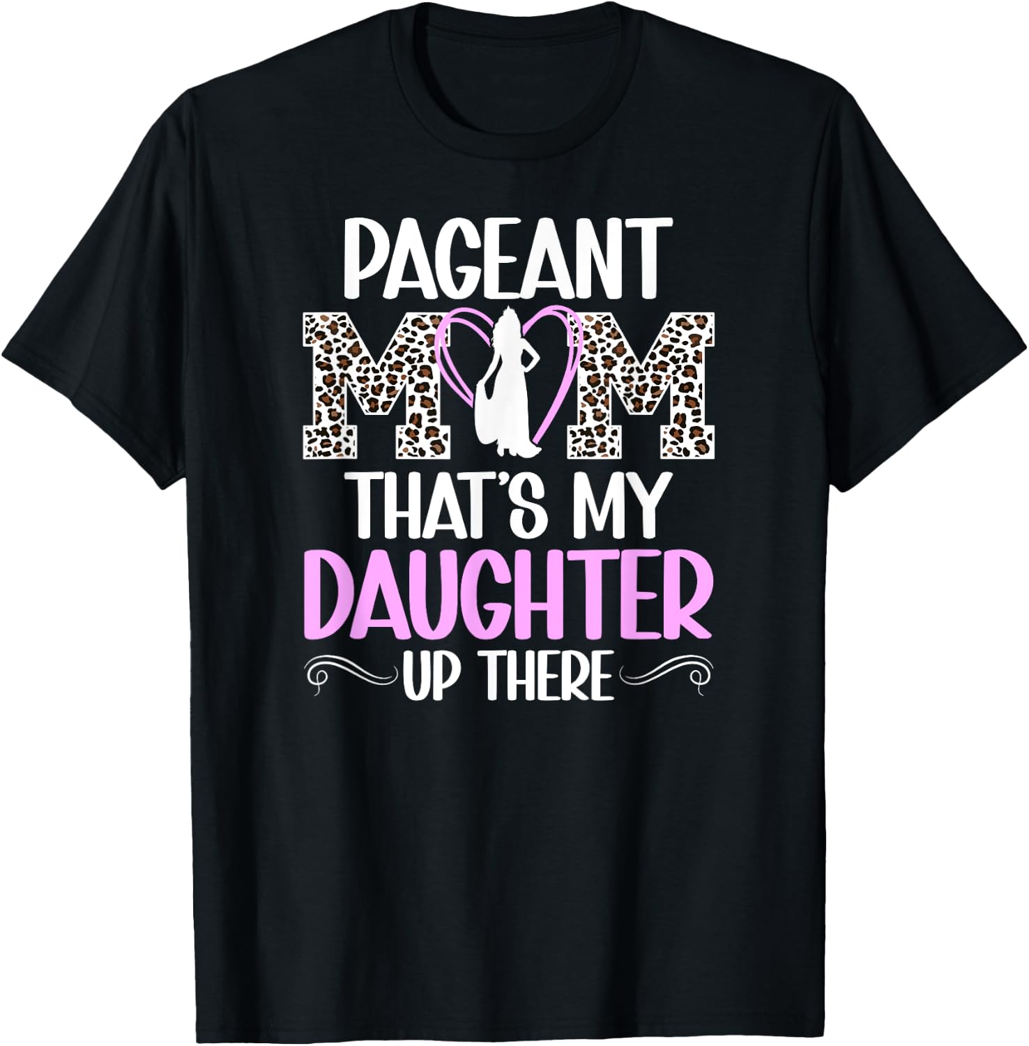 That's My Daughter Pageant Mom Pageant Mama Pageant Mother T-Shirt - T-Shirt | Black