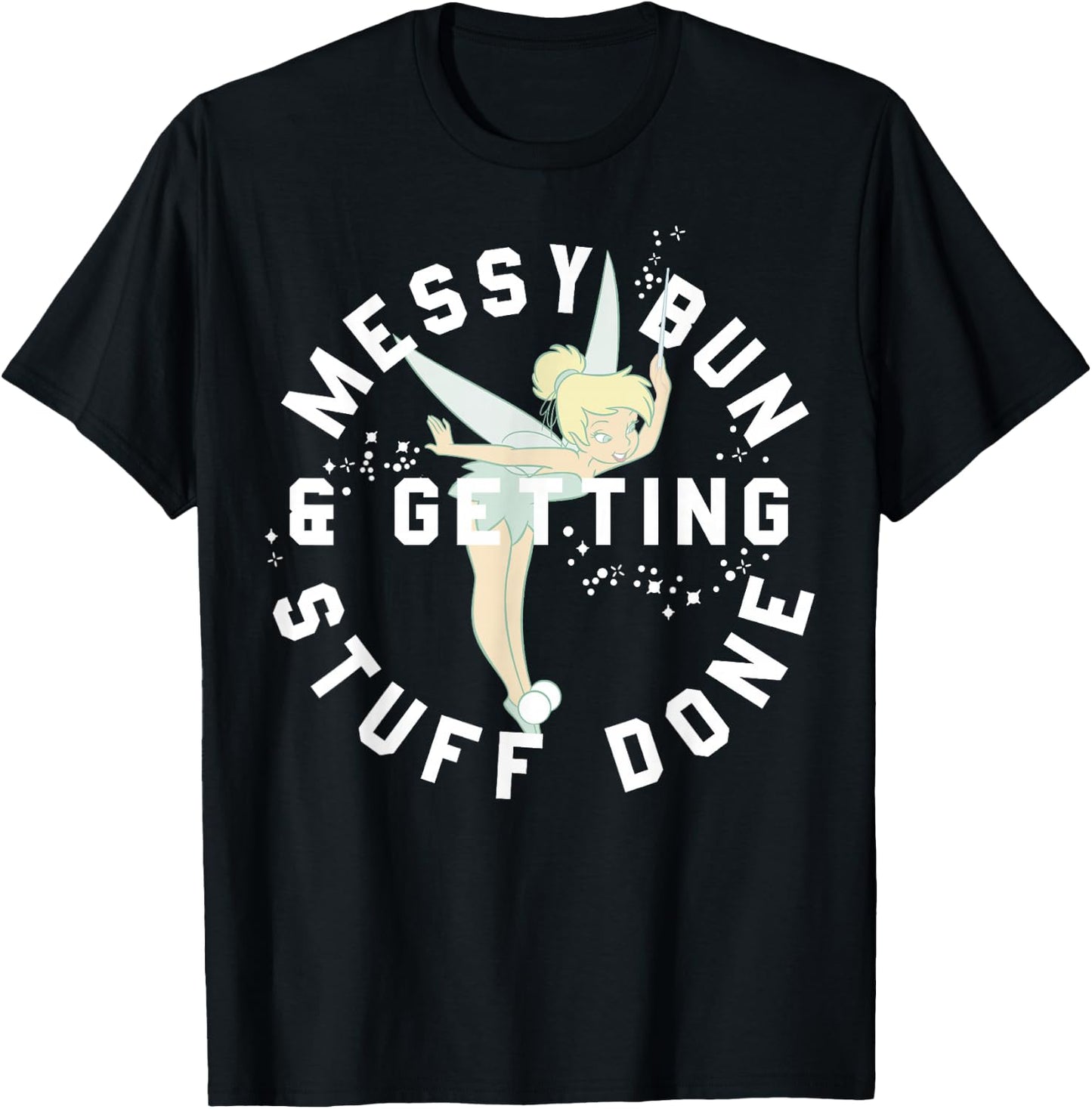 Disney Peter Pan Tinker Bell Messy Bun Getting Stuff Done T-Shirt - T-Shirt | Black