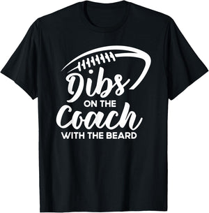 Dibs On The Coach With The Beard Football Coach's Wife T-Shirt - T-Shirt | Black