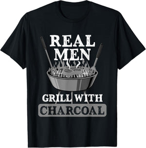 Real Men Grill Charcoal Funny BBQ Food Grilling Lover Outfit T-Shirt - T-Shirt | Black