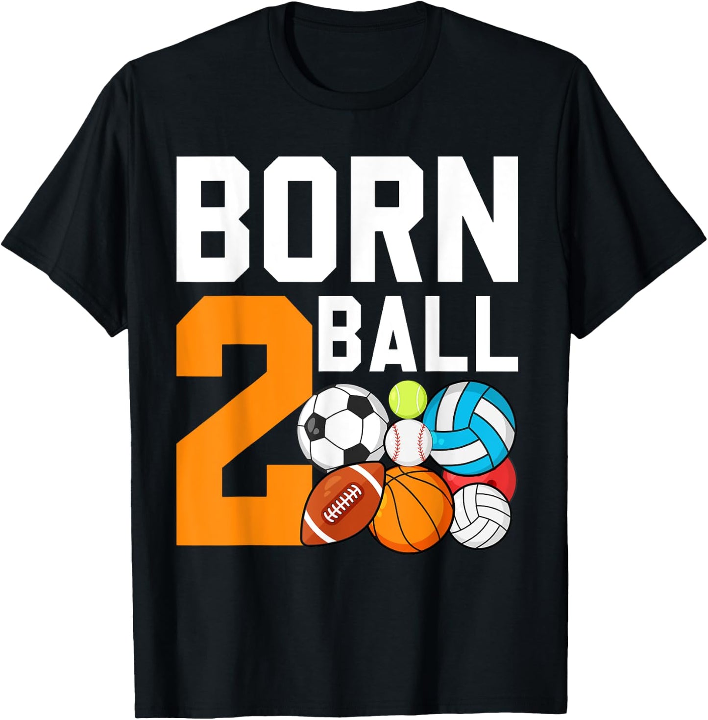 Born 2nd Ball Birthday Sport Ball Theme 2 Year Old Kids T-Shirt - T-Shirt | Black