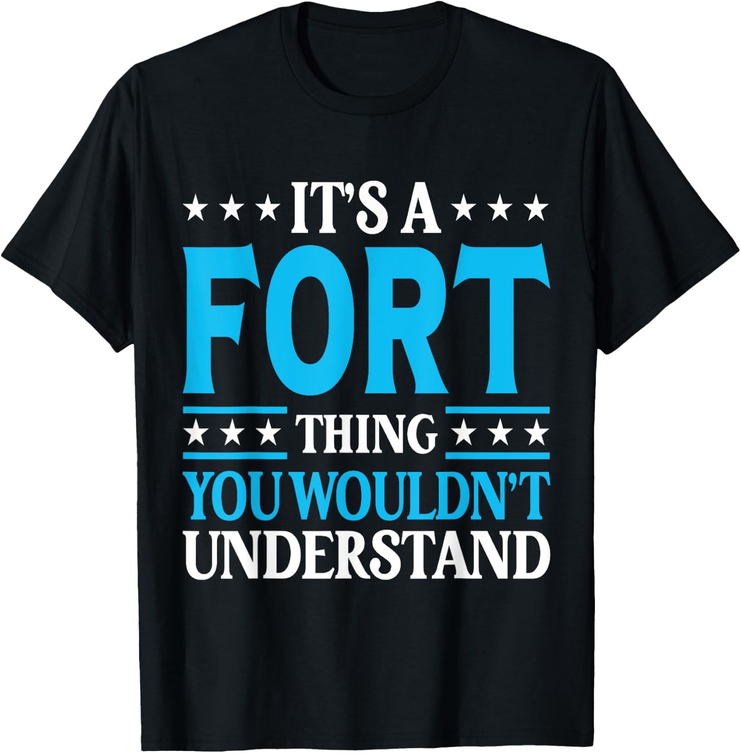 It's A Fort Thing Surname Funny Family Last Name Fort T-Shirt - T-Shirt | Black