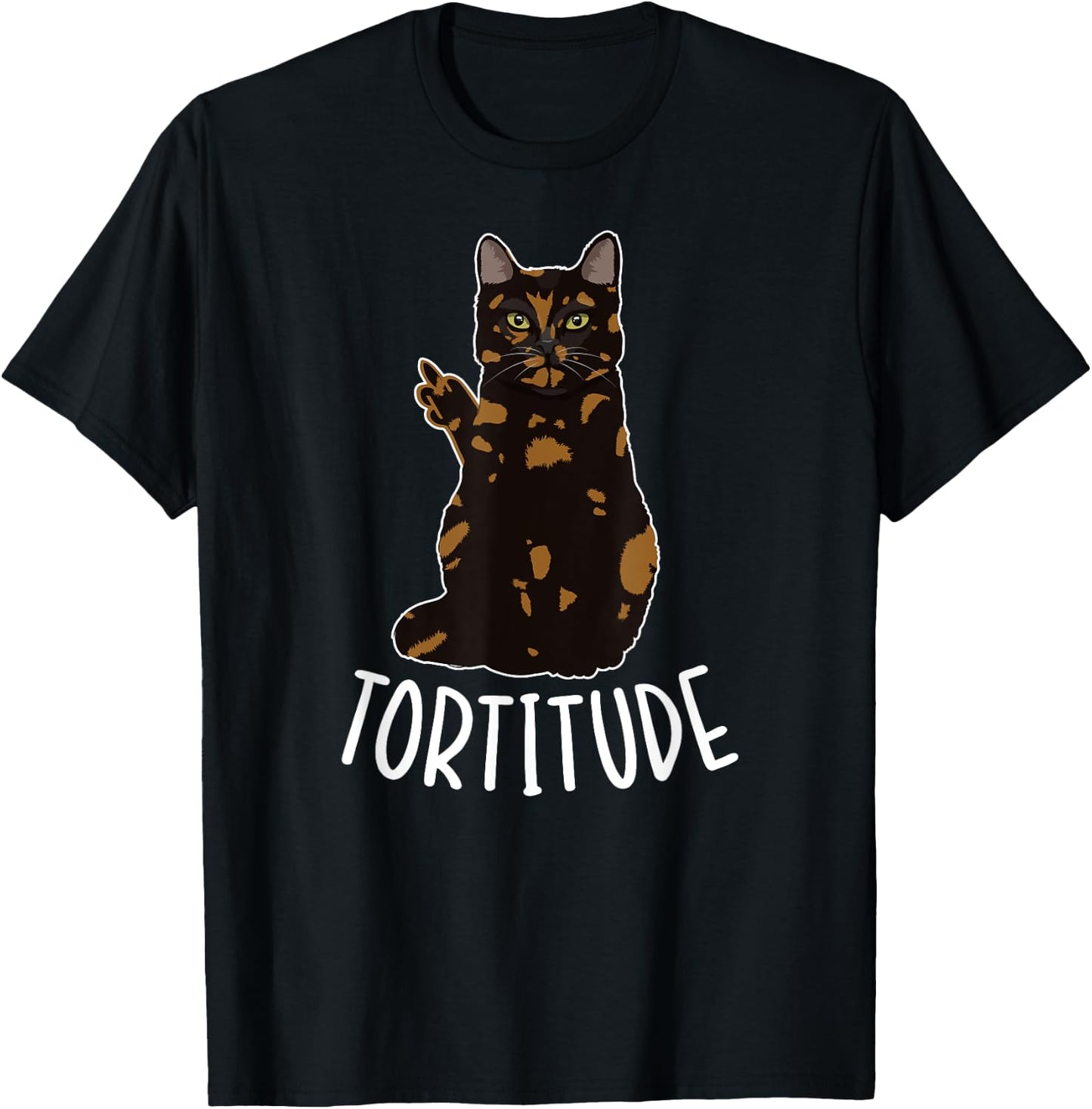 Tortitude Tortie Cat Owner Tortoiseshell Cat Lover Men Women T-Shirt - T-Shirt | Black