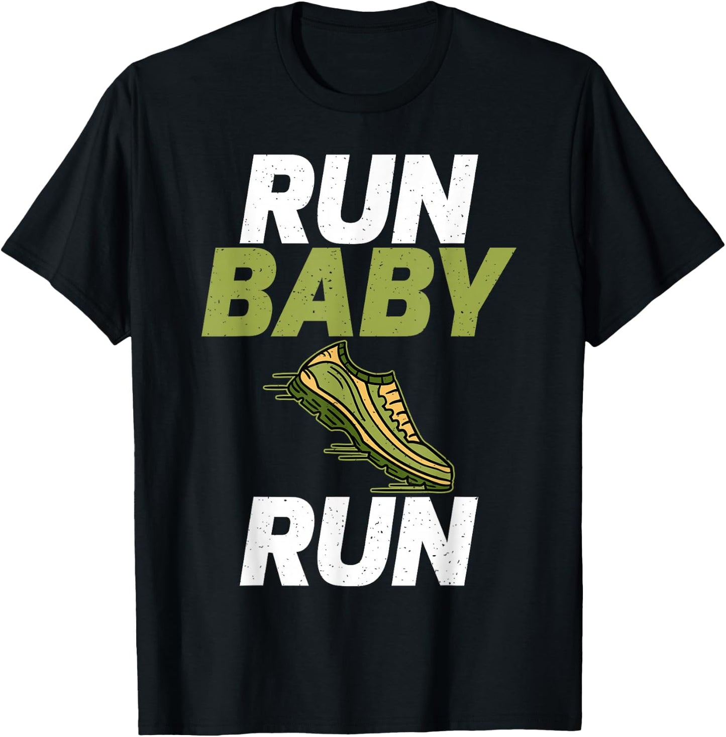 Run Baby Run Marathon Runner T-Shirt - T-Shirt | Black