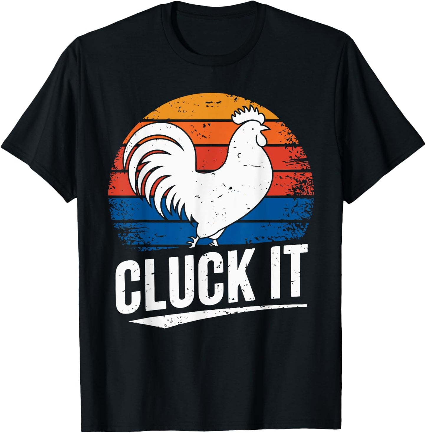 Vintage Retro Cluck It Rooster Chicken Joke Sarcastic T-Shirt - T-Shirt | Black