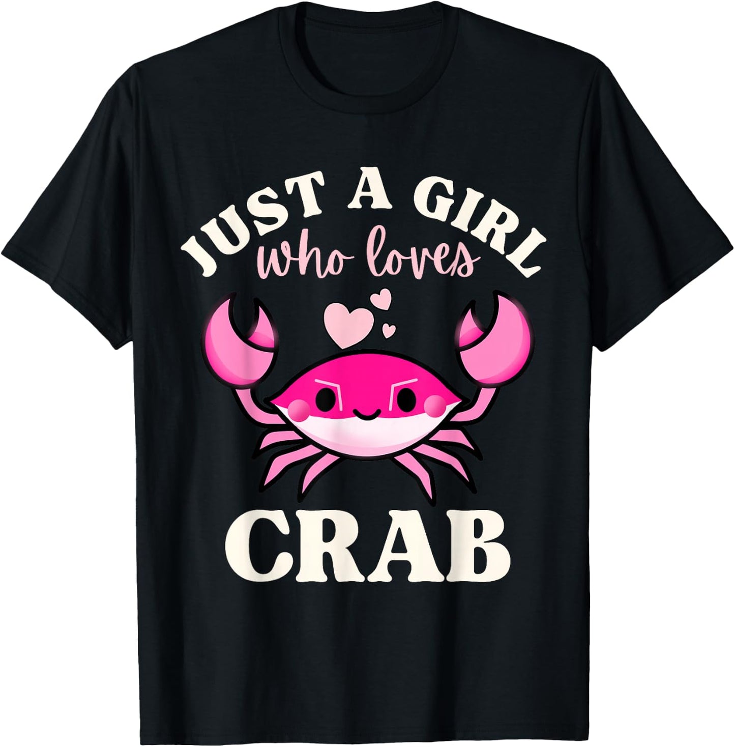 Just A Girl Who Loves Crab T-Shirt - T-Shirt | Black