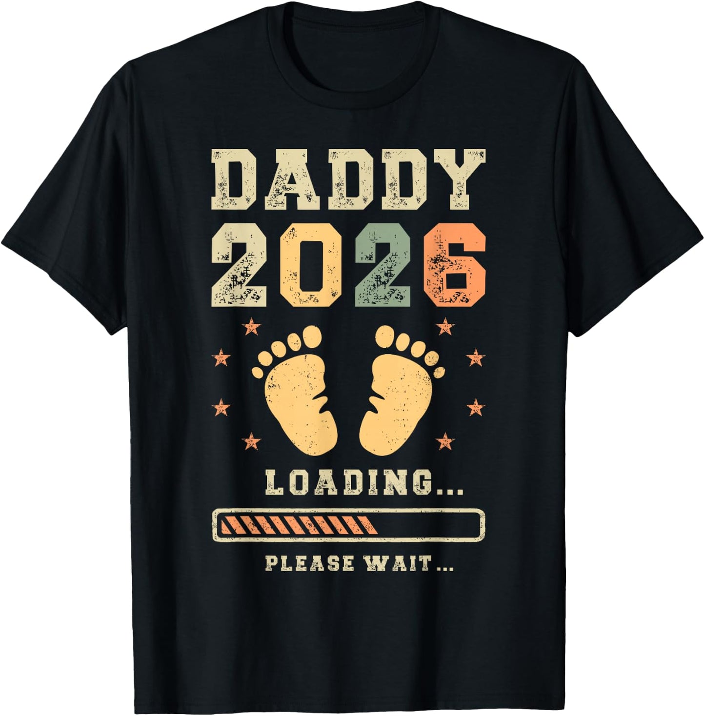 Daddy 2026 Loading, Baby Announcement, Expecting Dad T-Shirt - T-Shirt | Black