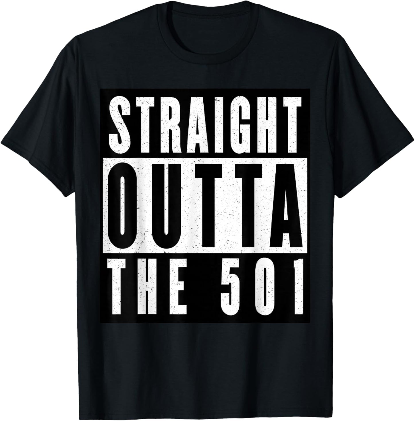 Straight Outta The 501 Arkansas T-Shirt - T-Shirt | Black