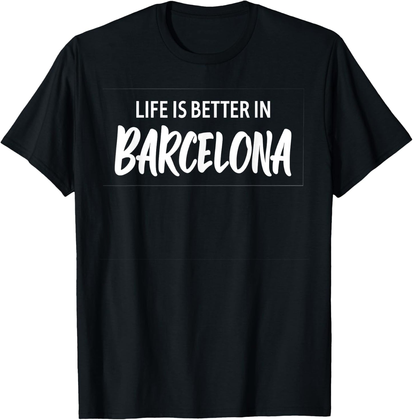 Life is Better in Barcelona , black, S T-Shirt - T-Shirt | Black