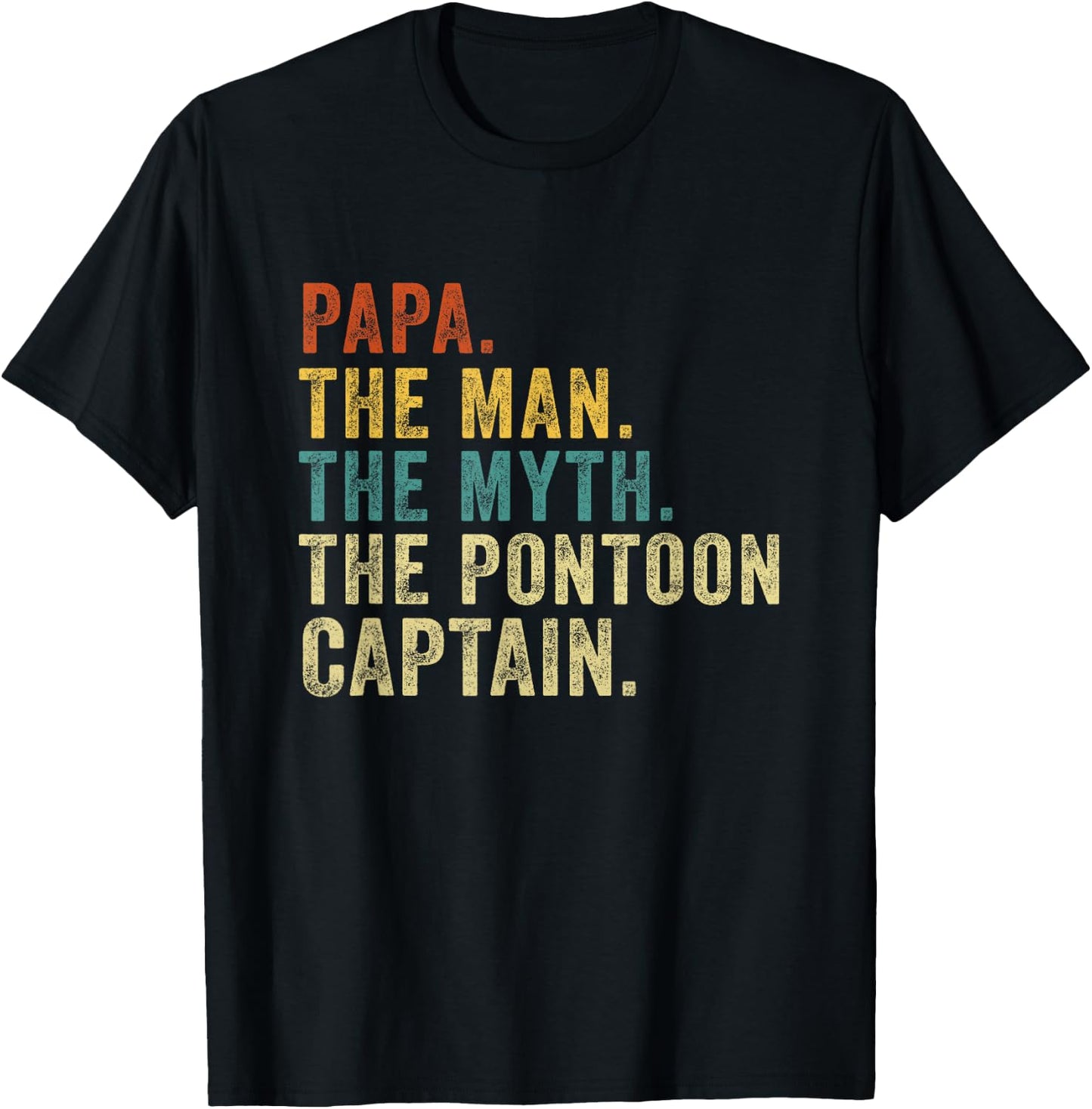 Vintage Papa Pontoon Captain Man Myth Boat Captain Father T-Shirt - T-Shirt | Black