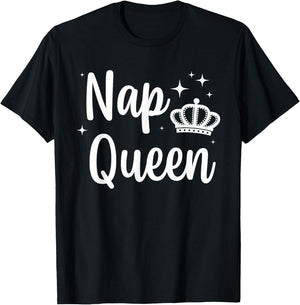 Funny Nap Queen Design Women Sleeping Napping Nap Lover T-Shirt - T-Shirt | Black