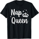 Funny Nap Queen Design Women Sleeping Napping Nap Lover T-Shirt - T-Shirt | Black