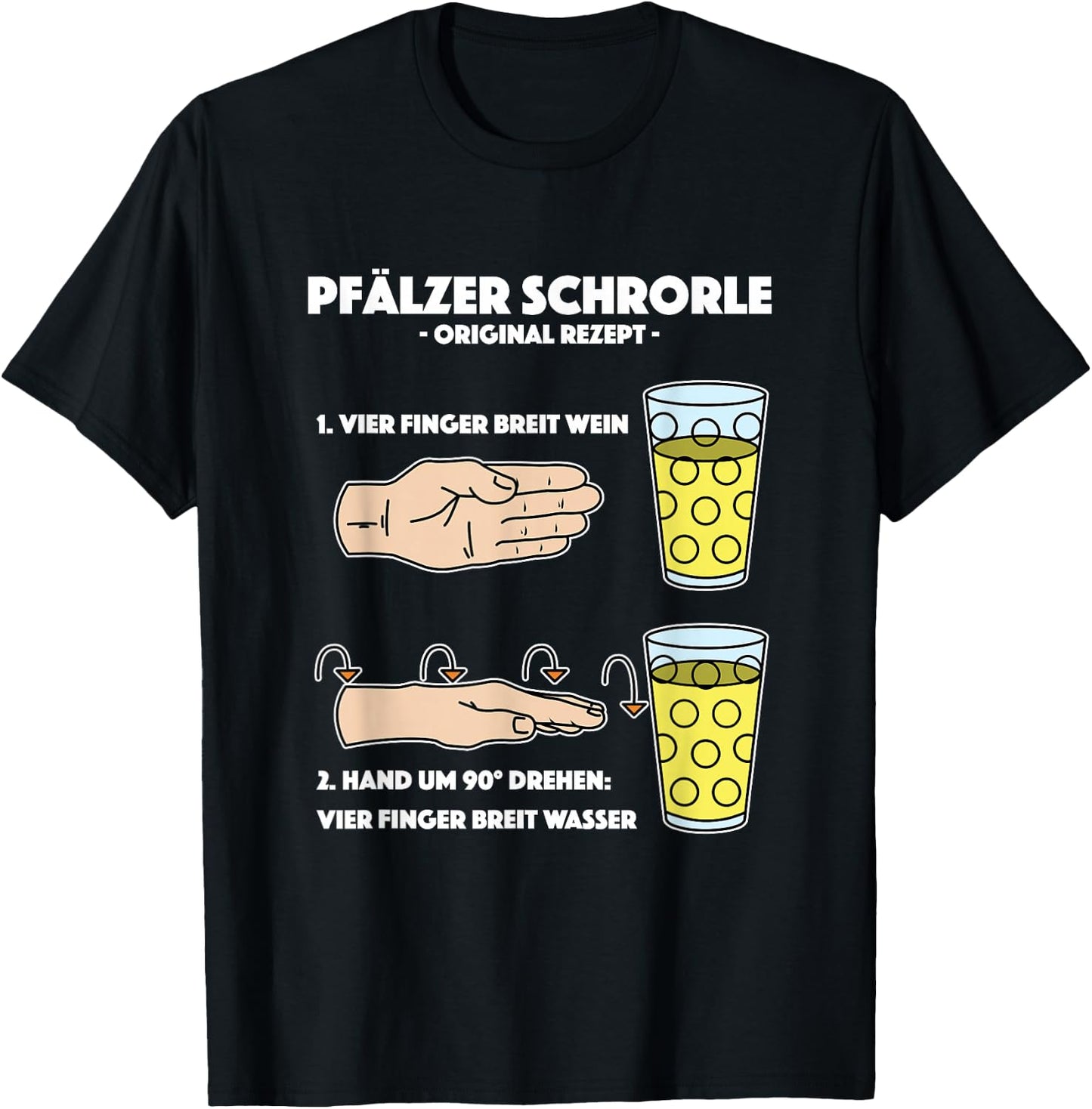 Funny Palatine Schorle Four Finger Wine Festival , black T-Shirt - T-Shirt | Black