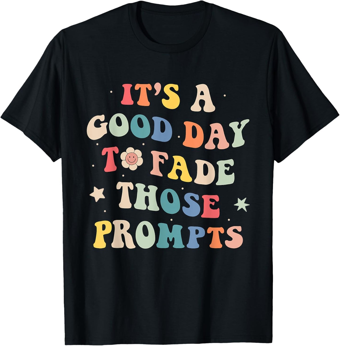 Prompt Fading Behavior Analyst Rbt Aba Therapist Therapy T-Shirt - T-Shirt | Black