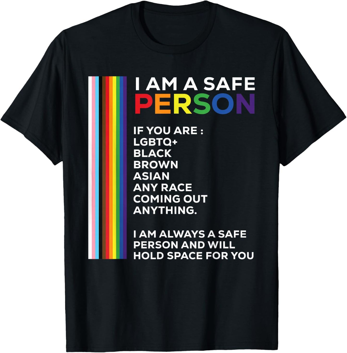 I Am A Safe Person Rainbow LGBTQ Flag Bisexual Gay Pride T-Shirt - T-Shirt | Black